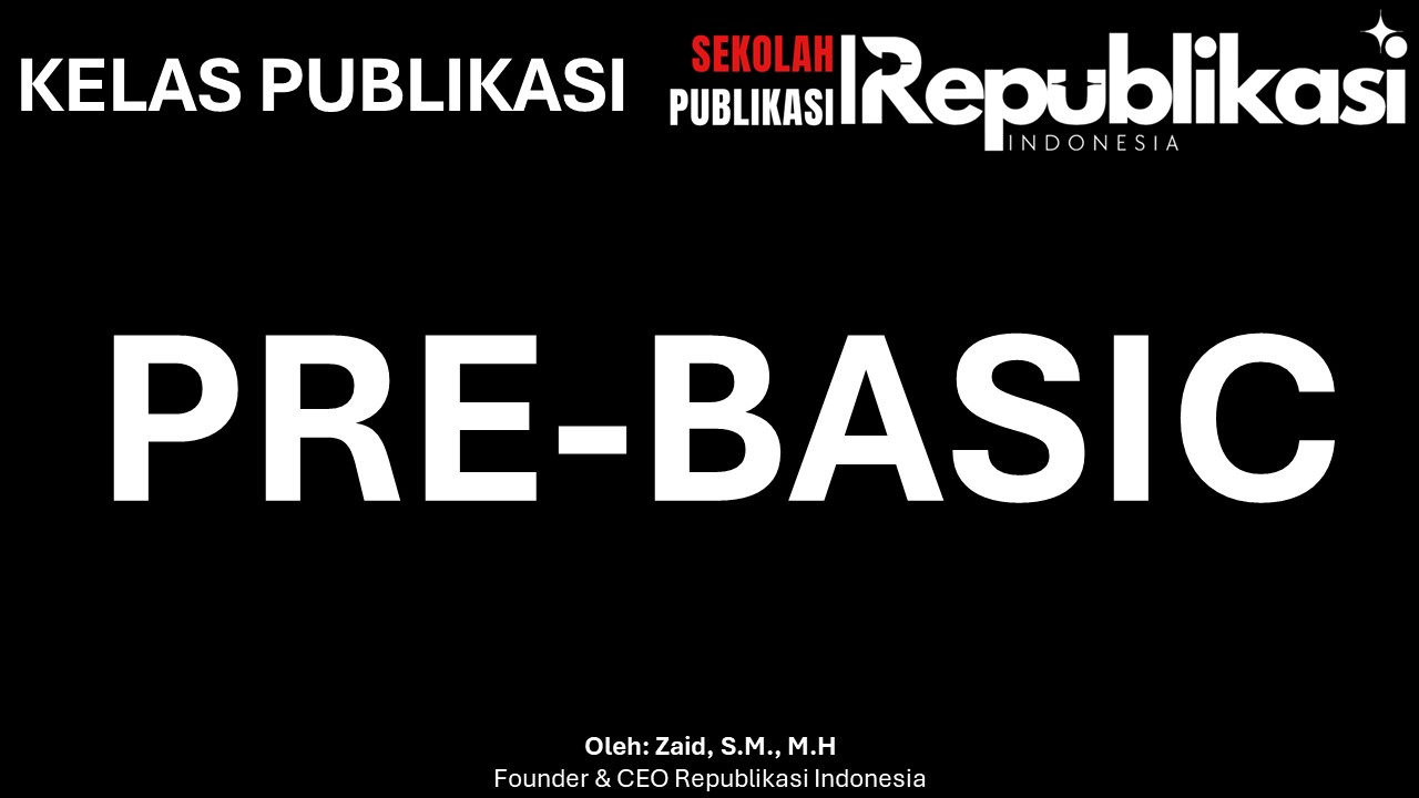 KELAS PUBLIKASI PRE-BASIC